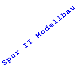 Spur II Modellbau